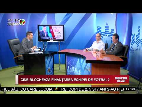 Sighetul de Azi 30 iunie 2015 - Cine blocheaza finantarea echipei de fotbal?