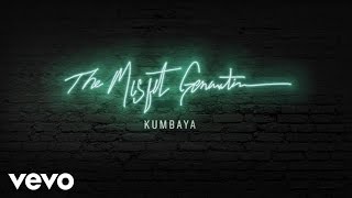 Social Club Misfits - Kumbaya (Audio)