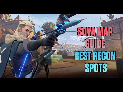 Sova Recon Arrow Map Guide! OP setups for Attack and Defense