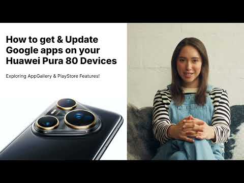 📱 How to Get & Update Google Apps on Huawei Pura 80 Series | Step-by-Step Guide #huaweipura80ultra
