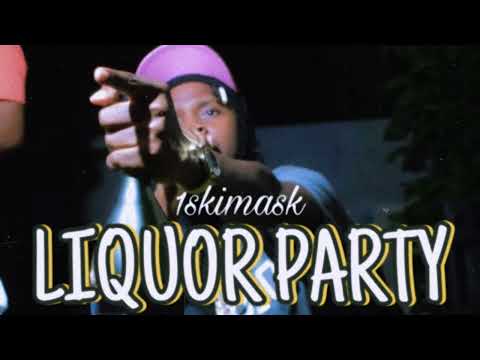 1skimask - Liquor Party (official audio)