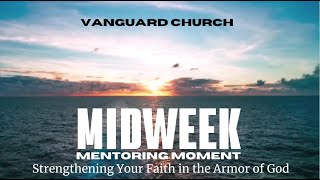 MMM: Stregthening Your Faith in the Armor of God Pastor Jessica 6-25-2024