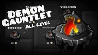 【ジオメトリーダッシュ】Demon Gauntlet 全Level集【Geometry Dash】