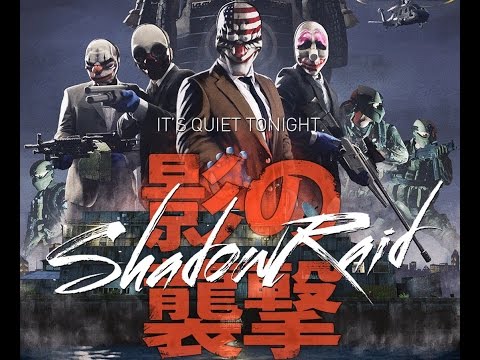 Payday 2 : Shadow Raid PC