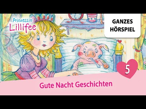 Prinzessin Lillifee - Gute-Nacht-Geschichten Folge 9 + 10  | Ganzes Hörspiel des Monats Januar 2024