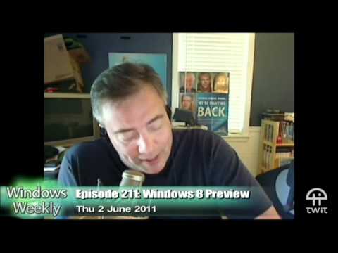 Windows Weekly 211: Windows 8 Revealed