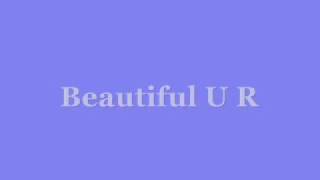 Deborah Cox - Beautiful U R Lyrics