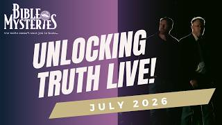 Unlocking Truth Live! Bible Q & A / July 2026