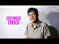 Dr Boyke Penyebab Impotensi Susah Bangun