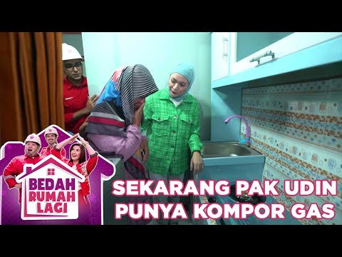 Sekarang Pak Udin Punya Kompor Bagus - Bedah Rumah Lagi
