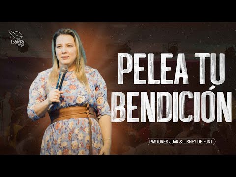 Pra Lisney de Font  | Pelea tu Bendición | 09-10-23