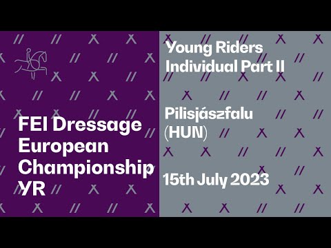 🔴 LIVE| Young Riders Individual Part II - FEI Dressage European Championship YR