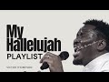 HALLELUJAH PLAYLIST 3HRS WORSHIP NON STOP Victor Thompson