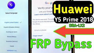 Huawei Y5 Prime FRP Bypass - Y5 Prime 2018 (DRA-LX2) Android 8.1 Google Account Bypass