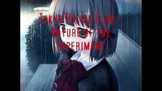 Tokyo Police Club-Nature of the Experiment {Lyrics}