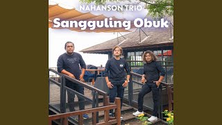 Download lagu Sangguling Obuk mp3 Download lagu Sangguling Obuk mp3