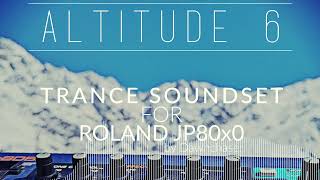 Video thumbnail for Altitude 6 Trance Soundset for Roland JP8080 & JE-8086 - Uplifting/Hard/Classic Trance Patches 2026 by Kulshan Studios