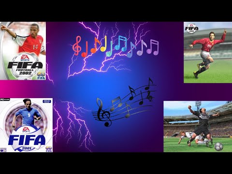 FIFA 2001 - FIFA 2002 Full Soundtrack High Quality