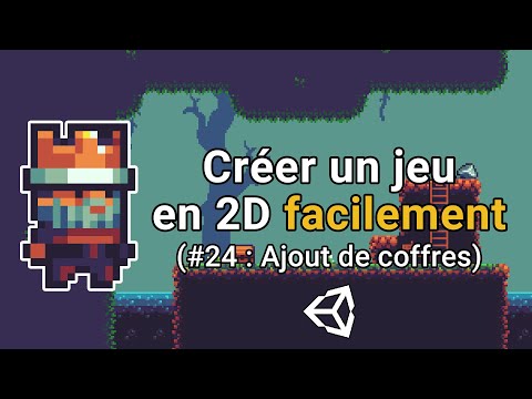 Créer un jeu en 2D facilement avec Unity 0 Introduction