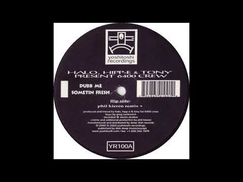 Halo, Hipp E & Tony Present 6400 Crew - Dubb Me Sometin Fresh (Phil Kieran Remix)