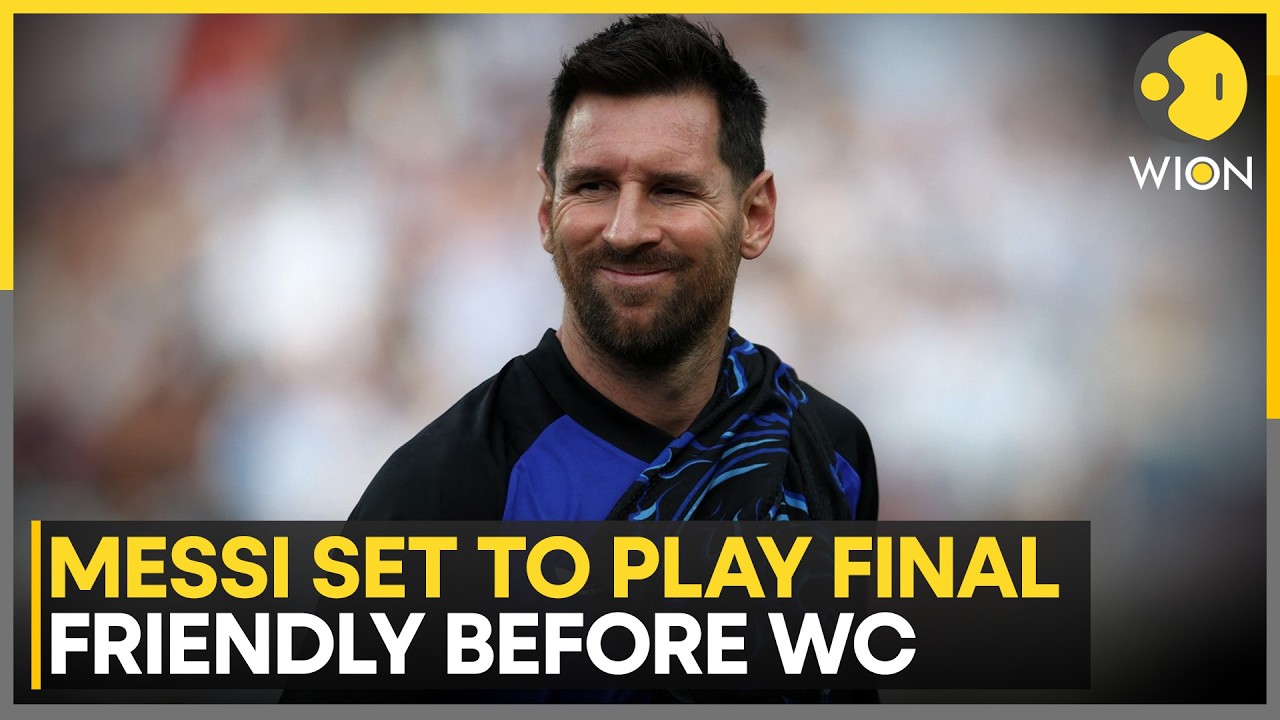 Messi To Return For Argentina's Final Pre-World Cup Friendly | WION Sports