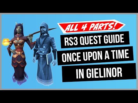 RS3: Once Upon a Time in Gielinor Quest Guide - Ironman Friendly - RuneScape 3