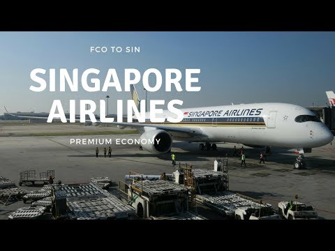 K Around the World - Singapore Airlines - PREMIUM ECONOMY - ✈ fco to sin -