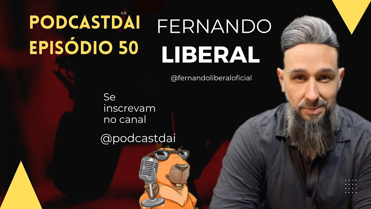 Podcastdai 050 - Fernando Liberal #magnetismo #fascinação