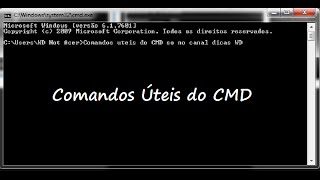 Comandos úteis do CMD ou DOS que podem ser usados (Comandos Hackers)