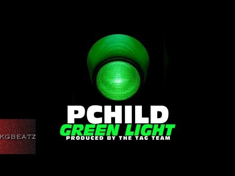 P. Child - Green Light [Prod. By The Tag Team] [New 2014]