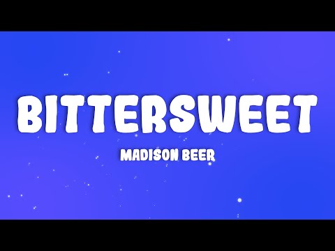Madison Beer - bittersweet (Lyrics)