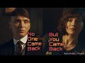 NO ONE CAME BACK SOME GIRL BEFORE FRANCE THOMAS SHELBY