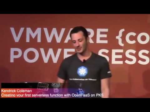 Creating Your First Serverless Function with OpenFaaS - VMworld 2018