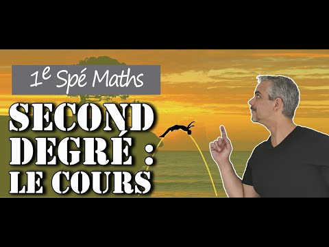 Second Degré - Cours