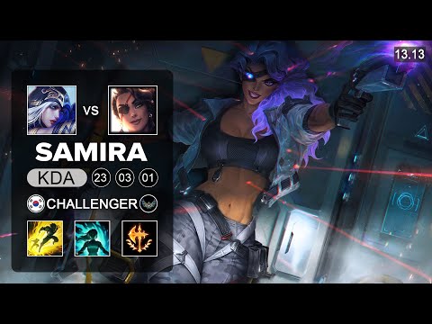 Samira vs Ashe ADC - KR Challenger - Patch 13.13 Season 13