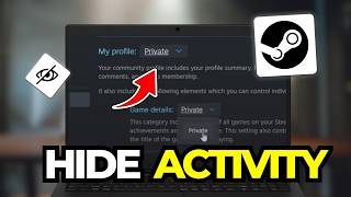 How To Hide Steam Games Activity And Keep It Private On Your Profile 2026 | Step By Step