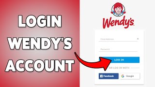 How To Login Wendy's Account | Sign In To Your Wendy’s Profile 2025