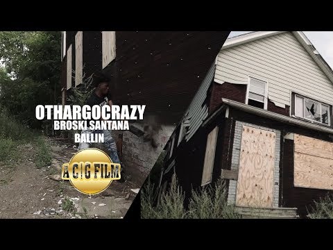 Othargocrazy ft Broski Santana Ballin (Official Music Video) | Shot By @ACGFILM