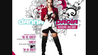 12. No Es Cierto (feat. Noel Schajris) - Danna Paola (Edicion Deluxe)