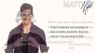 MattyB-Never Too Young Feat. James Maslow [Lyrics]