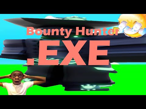 bounty hunter.exe