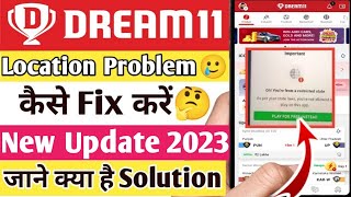 Dream11 Location Problem | How to Fix Dream11 Location Problem | Dream11 New Update 2022 Dream11 Location Problem | How to Fix Dream11 Location Problem | Dream11 New Update 2022