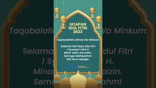 Ucapan Selamat Idul Fitri 2023, Taqobbalallaahu Minna Wa Minkum, Minal aidin wal faizin