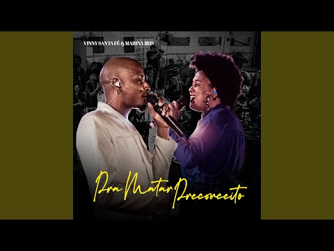 Pra Matar Preconceito (Ao Vivo)