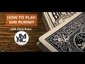 How To Play GIN RUMMY