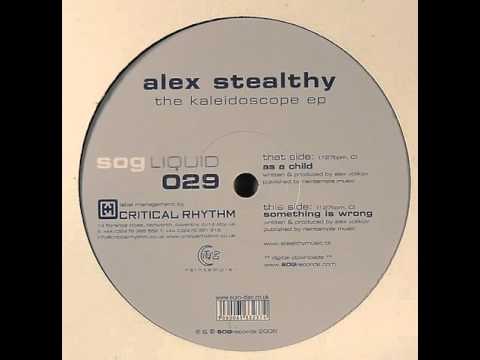 Alex Stealthy - As A Child