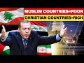 Why Are Muslim Countries Poor & Christian Countries Rich?