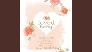Chapter 10 - Laughter Through the Tears.3 - Loved Baby