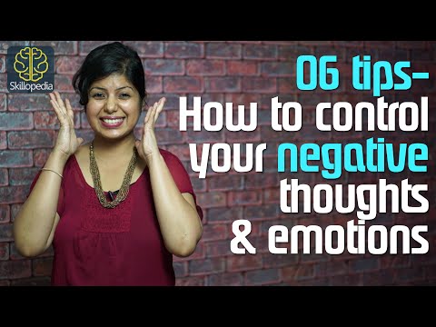 06 tips to control your negative thoughts & emotions. ( Soft skills by Skillopedia) Video