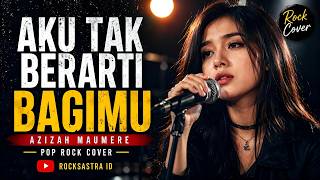 Download lagu Aku Tak Berarti Bagimu - Azizah Maumere | Pop Rock Cover by RockSastra ID mp3 Download lagu Aku Tak Berarti Bagimu - Azizah Maumere | Pop Rock Cover by RockSastra ID mp3